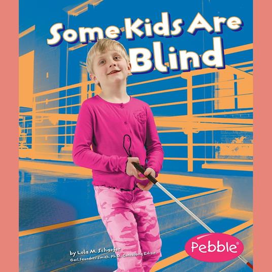 Some Kids Are Blind