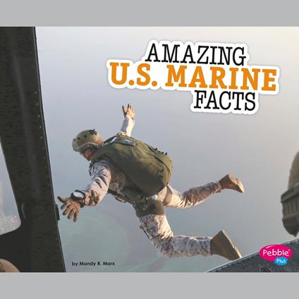 Amazing U.S. Marine Facts