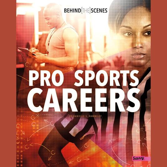 Behind-the-Scenes Pro Sports Careers