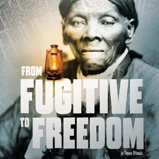 From Fugitive to Freedom