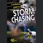 Daredevil's Guide to Storm Chasing, A