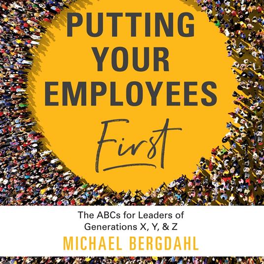 Putting Your Employees First