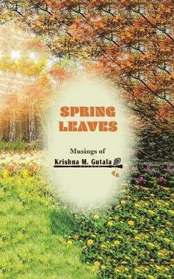 Spring Leaves - Krishna M Gutala - cover