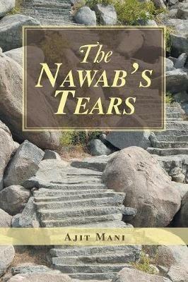 The Nawab's Tears - Ajit Mani - cover