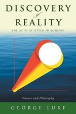 Discovery of Reality: The Light of System Philosophy