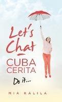 Let's Chat - Cuba Cerita: Do It...