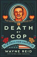 Death By Cop: A Call for Unity!