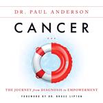 Cancer: The Journey from Diagnosis to Empowerment