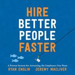 Hire Better People Faster