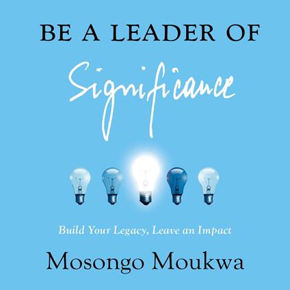 Be a Leader of Significance