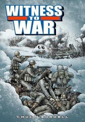 Witness to War - Chuck Bordell - cover