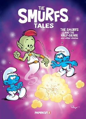 The Smurfs Tales Vol. 10: The Smurfs and the Half-Genie and other stories - Peyo - cover