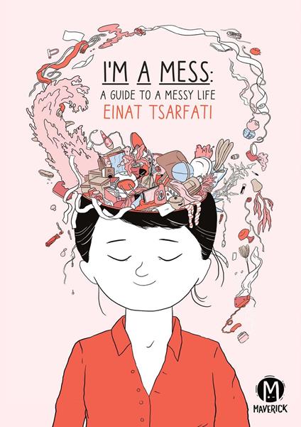 I'm A Mess - Einat Tsarfati,Annette Appel - ebook