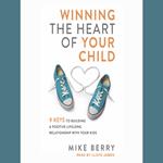 Winning the Heart of Your Child