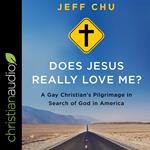 Does Jesus Really Love Me?