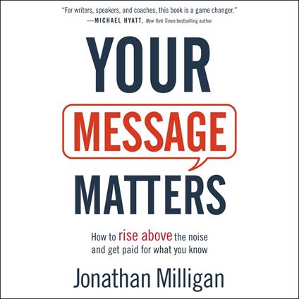 Your Message Matters