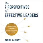 The 7 Perspectives of Effective Leaders