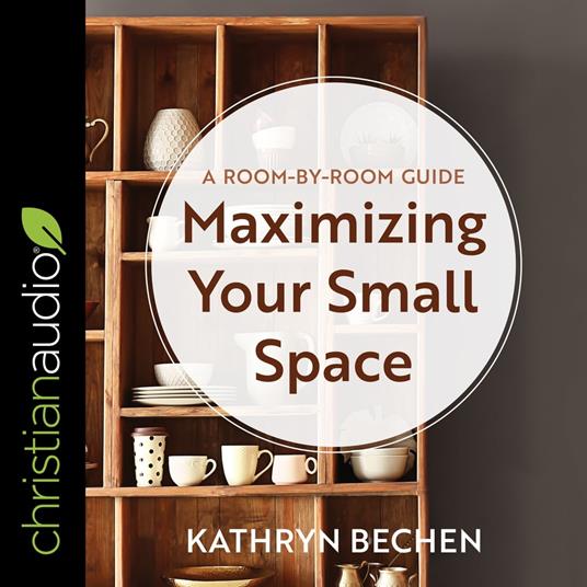 Maximizing Your Small Space