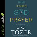 Going Higher with God in Prayer