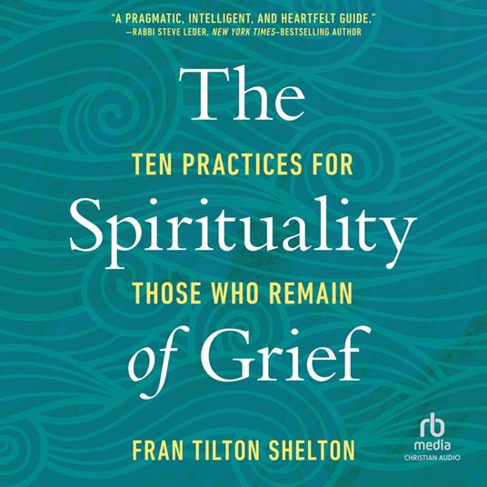 The Spirituality of Grief