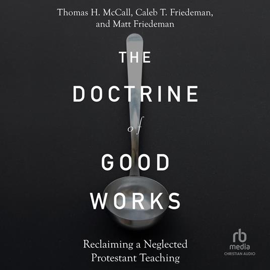 The Doctrine of Good Works