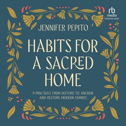 Habits for a Sacred Home