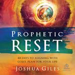 Prophetic Reset