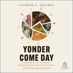 Yonder Come Day