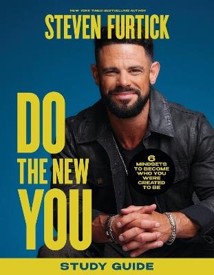 Do the New You Study Guide: 6 Mindsets to Become Who You Were Created to Be - Steven Furtick - cover