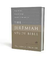 The Jeremiah Study Bible, ESV: What It Says. What It Means. What It Means for You. - David Jeremiah,David Jeremiah - cover