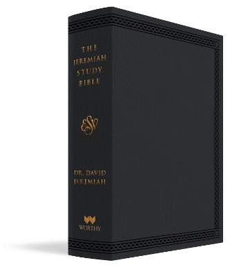 The Jeremiah Study Bible, ESV, Black LeatherLuxe: What It Says. What It Means. What It Means for You. - David Jeremiah,David Jeremiah - cover