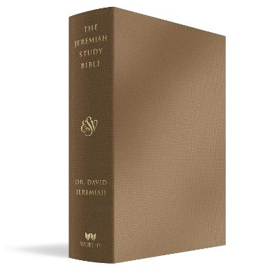 The Jeremiah Study Bible, ESV, Bronze LeatherLuxe (R): What It Says. What It Means. What It Means for You. - David Jeremiah - cover