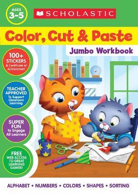 Color, Cut & Paste Jumbo Workbook - Scholastic - cover