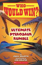 Who Would Win?: Ultimate Pterosaur Rumble