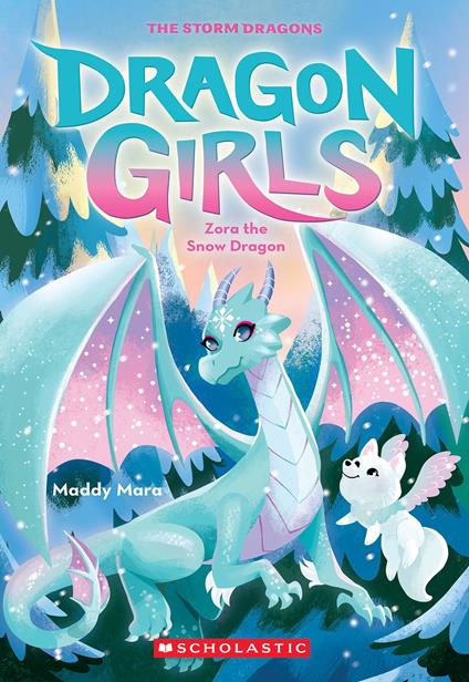 Zora the Snow Dragon (Dragon Girls #15) - Maddy Mara - ebook