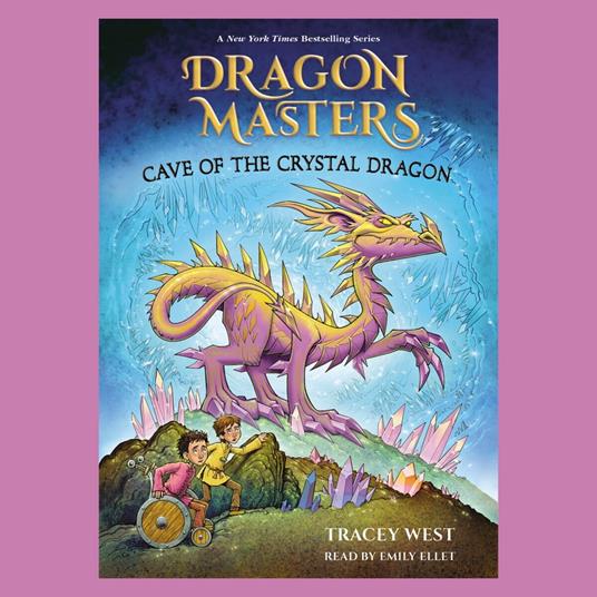 Cave of the Crystal Dragon: A Branches Book (Dragon Masters #26)