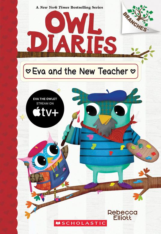 Eva and the New Teacher: A Branches Book (Owl Diaries #21) - Rebecca Elliott - ebook