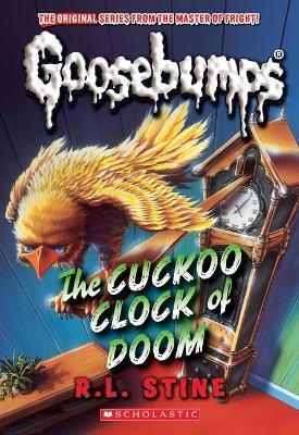 The Cuckoo Clock of Doom (Classic Goosebumps #37) - R L Stine - cover