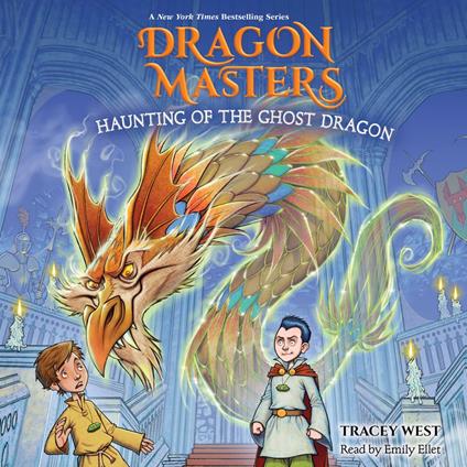 Haunting of the Ghost Dragon: A Branches Book (Dragon Masters #27)