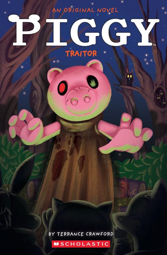 Piggy: Traitor - Terrance Crawford,Dan Widdowson - ebook