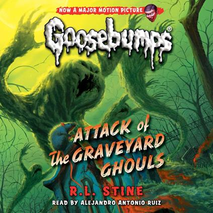 Attack of the Graveyard Ghouls (Classic Goosebumps #31)