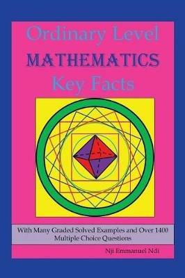 Ordinary Level Mathematics Key Facts - Nji Emmanuel Ndi - cover