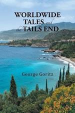 Worldwide Tales and the Tails End