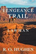 Lawman: Vengeance Trail