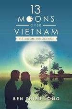 13 Moons over Vietnam-1St Moon: Innocence