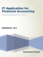 It Application for Financial Accounting: Incorporating Sage Line 50-Volume 1