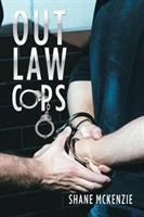 Out Law Cops - Shane McKenzie - cover