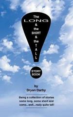 The Long and the Short and the Tall Story Book