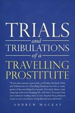 Trials and Tribulations of a Travelling Prostitute