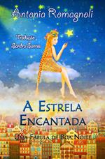 A Estrela Encantada - Uma Fábula de Boa Noite